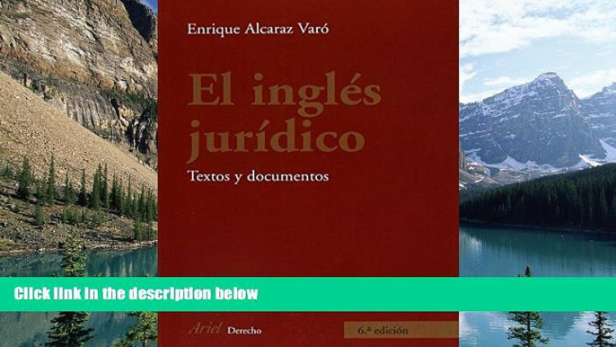 Big Deals  El Ingles juridico : textos y documentos (Spanish Edition)  Full Ebooks Most Wanted