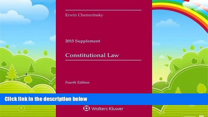 Big Deals  Constitutional Law: 2015 Case Supplement  Full Ebooks Most Wanted