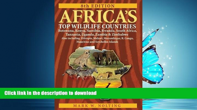 FAVORITE BOOK  Africa s Top Wildlife Countries: Botswana, Kenya, Namibia, Rwanda, South Africa,