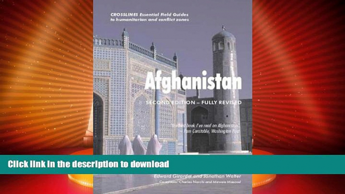 READ BOOK  Afghanistan: Crosslines Essential Field Guides to Humanitarian and Conflict Zones  GET