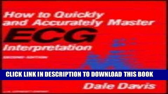 [READ] EBOOK How to Quickly and Accurately Master Ecg Interpretation BEST COLLECTION