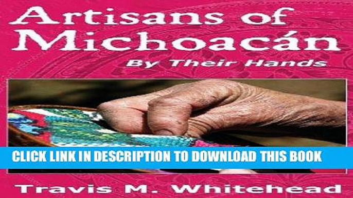 Ebook Artisans of Michoacan Free Read