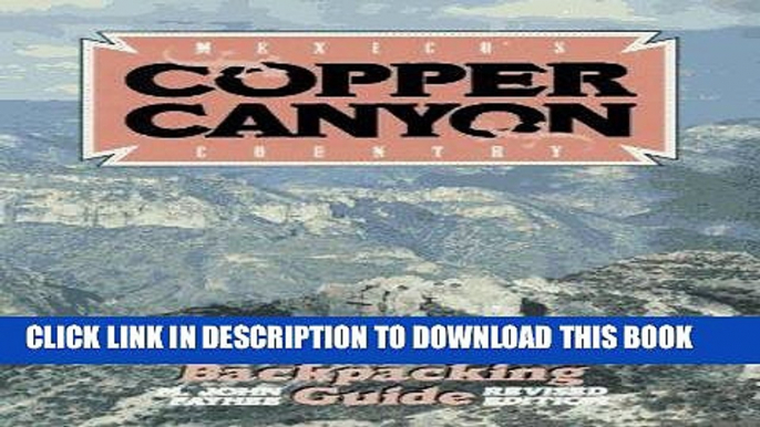 Best Seller Mexico s Copper Canyon Country Free Read