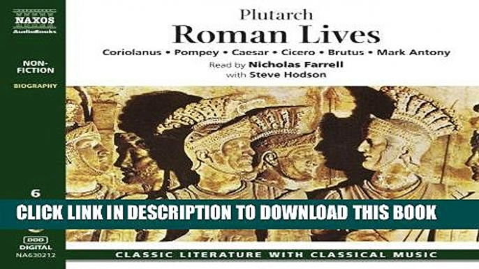 [Free Read] Roman Lives (Selections From) Free Online