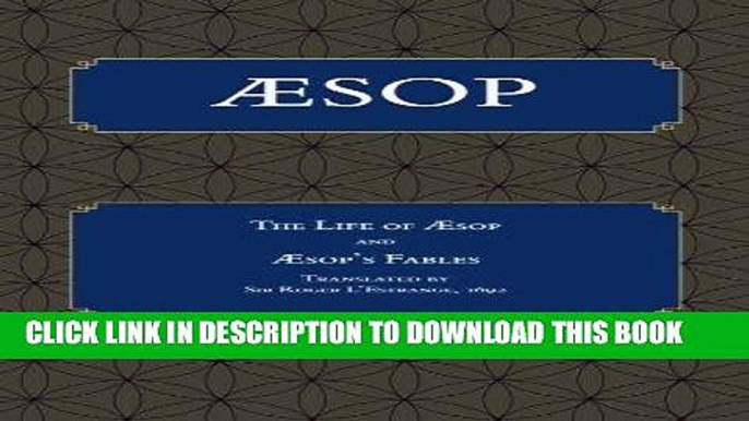 [Free Read] Aesop: The Life of Aesop, Fables from Aesop Free Download