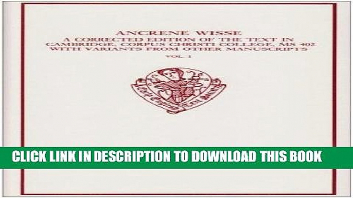 [Free Read] Ancrene Wisse: A Corrected Edition of the Text in Cambridge, Corpus Christi College,