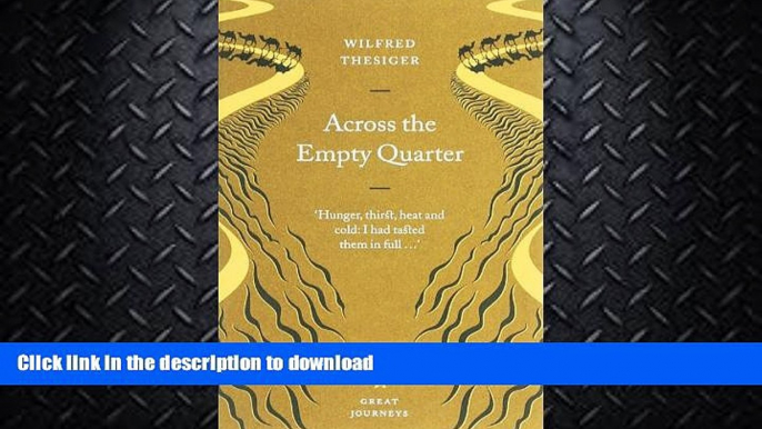 READ BOOK  Great Journeys Across The Empty Quarter (Penguin Great Journeys) FULL ONLINE