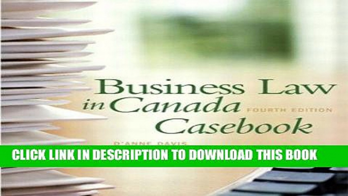 [Free Read] Business Law in Canada Casebook (4th Edition) Free Online