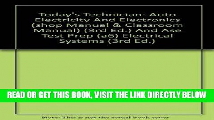 [READ] EBOOK Today s Technician: Auto Electricity And Electronics (shop Manual   Classroom Manual)