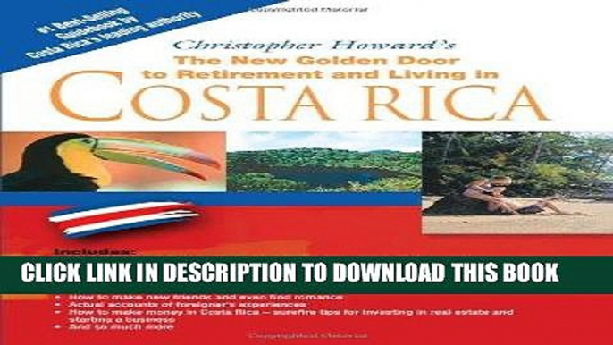 Best Seller The New Golden Door To Retirement and Living in Costa Rica Free Read