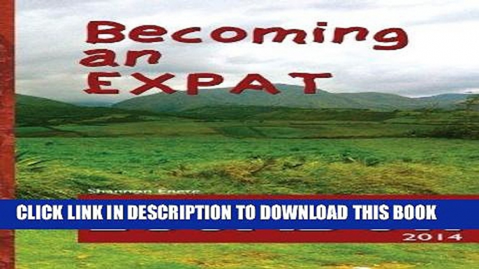 Ebook Becoming an Expat: Ecuador: moving abroad to your richer life in Ecuador Free Read