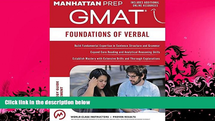 FAVORITE BOOK  GMAT Foundations of Verbal (Manhattan Prep GMAT Strategy Guides)