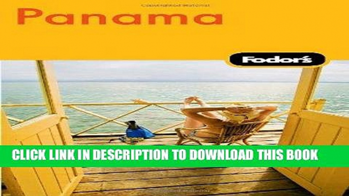 Best Seller Fodor s Panama, 2nd Edition (Travel Guide) Free Read