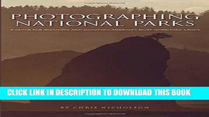 Ebook Photographing National Parks Free Read