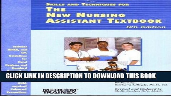 [READ] EBOOK Skills and Techniques for the New Nursing Assistant Textbook BEST COLLECTION