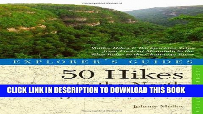 Best Seller Explorer s Guide 50 Hikes in the North Georgia Mountains: Walks, Hikes   Backpacking