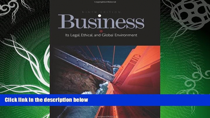 behold  Business: Its Legal, Ethical, and Global Environment