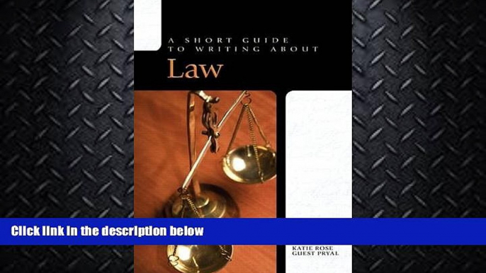 different   Short Guide to Writing About Law (Short Guide Series from Pearson Longman)