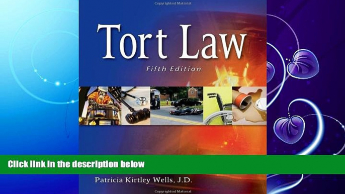 there is  Tort Law, 5th Edition