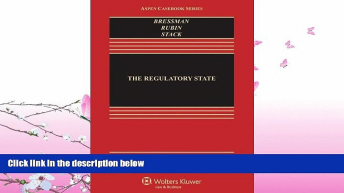 different   The Regulatory State, Second Edition (Aspen Casebook)