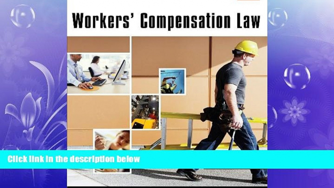 there is  Workers  Compensation Law