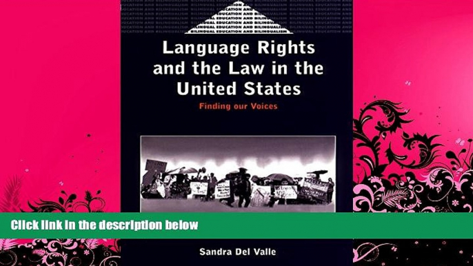 book online Language Rights and the Law in the United States: Finding our Voices (Bilingual