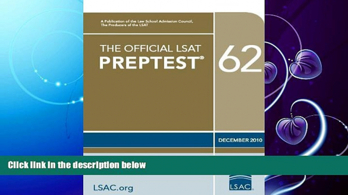 complete  The Official LSAT PrepTest 62: (Dec. 2010 LSAT)