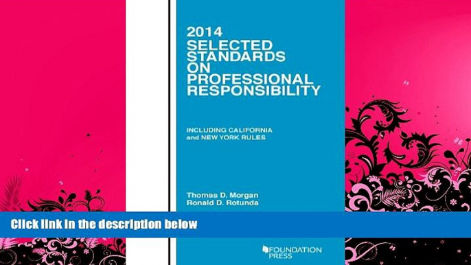 behold  Selected Standards on Professional Responsibility, 2014 (Selected Statutes)