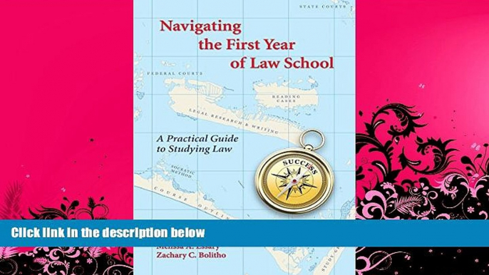 there is  Navigating the First Year of Law School: A Practical Guide to Studying Law