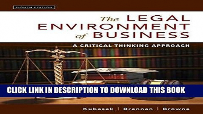 [PDF] The Legal Environment of Business: A Critical Thinking Approach (8th Edition) Full Online