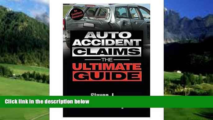 Books to Read  Auto Accident Claims:The Ultimate Guide: Getting the Maximum Settlement  Best