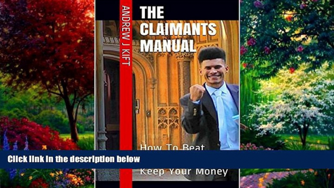 Books to Read  The Claimants Manual: How To Beat Surveillance and Keep Your Money (The Claimants