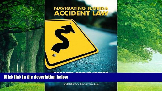 Books to Read  Navigating Florida Accident Law: Secrets for Success  Full Ebooks Best Seller