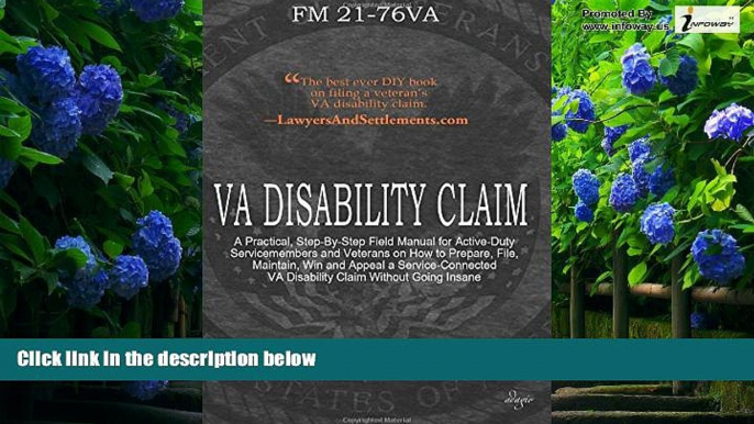 Books to Read  VA Disability Claim: A Practical, Step-By-Step Field Manual for Active-Duty