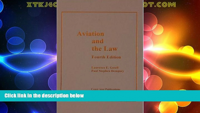 Big Deals  Aviation And the Law, 4th ed  Best Seller Books Best Seller