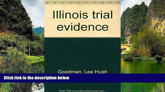 Big Deals  Illinois trial evidence  Best Seller Books Most Wanted