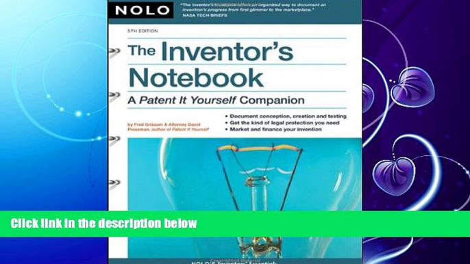 there is  Inventor s Notebook: A Patent It Yourself Companion