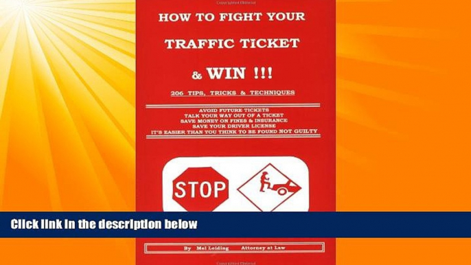 different   How to Fight Your Traffic Ticket and Win!: 206 Tips Tricks and Techniques