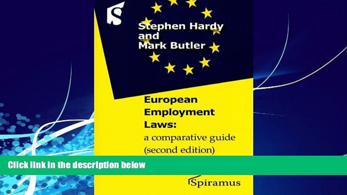 Big Deals  European Employment Laws: A Comparative Guide (Second Edition)  Full Ebooks Most Wanted