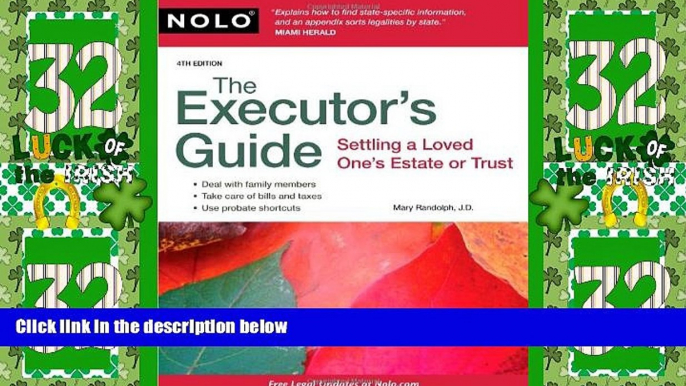 Big Deals  The Executor s Guide: Settling a Loved One s Estate or Trust  Full Read Most Wanted