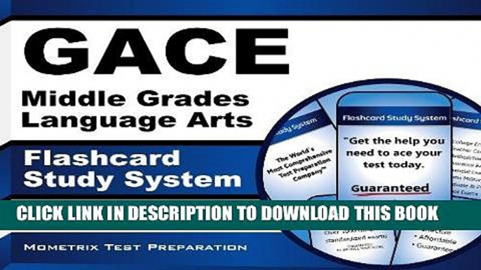 [Free Read] GACE Middle Grades Language Arts Flashcard Study System: GACE Test Practice