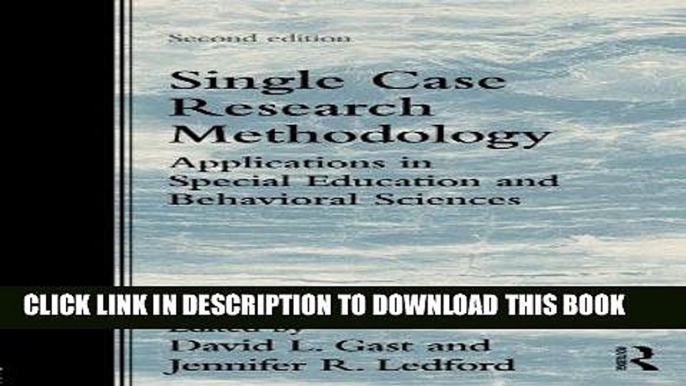 [PDF] Single Case Research Methodology: Applications in Special Education and Behavioral Sciences