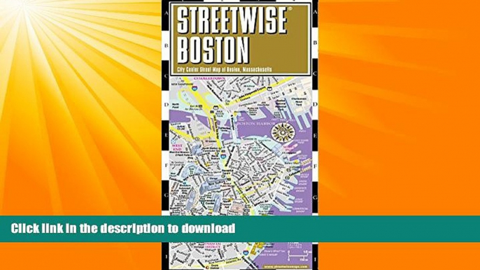 READ  Streetwise Boston Map - Laminated City Center Street Map of Boston, Massachusetts - Folding