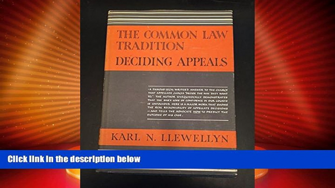 Big Deals  The Common Law Tradition: Deciding Appeals  Full Read Most Wanted