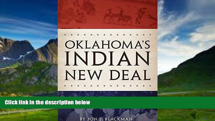 Big Deals  Oklahoma s Indian New Deal  Best Seller Books Most Wanted