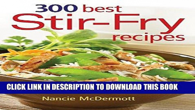 [PDF] 300 Best Stir-Fry Recipes Popular Online