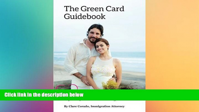 Must Have  The Green Card Guidebook: What you must know if you re falling hopelessly in love with