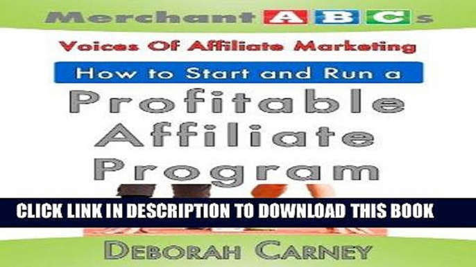 [Read] Ebook How To Start and Run An Affiliate Program from the Voices of Affiliate Marketing