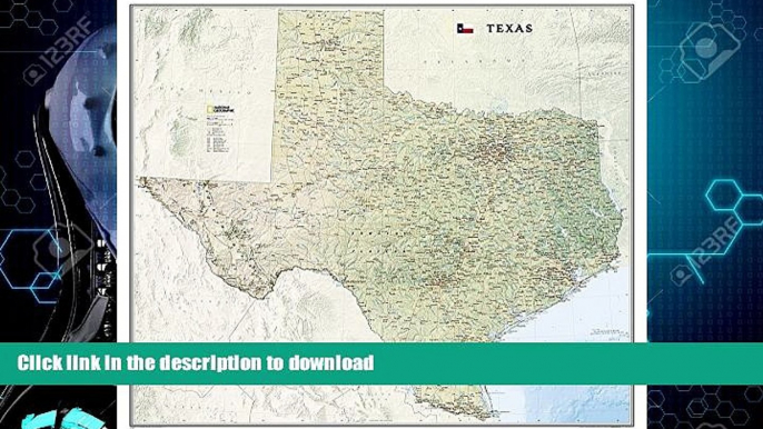 FAVORITE BOOK  Texas [Tubed] (National Geographic Reference Map) FULL ONLINE