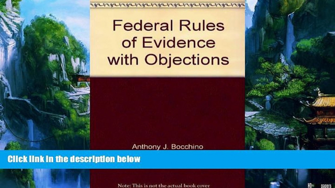 Big Deals  Federal Rules of Evidence with Objections  Best Seller Books Most Wanted